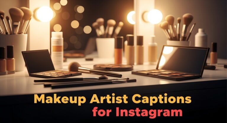 Makeup artist captions for Instagram