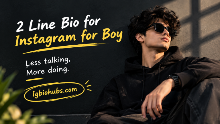 2 Line Bio for Instagram for Boy Attitude & Swag
